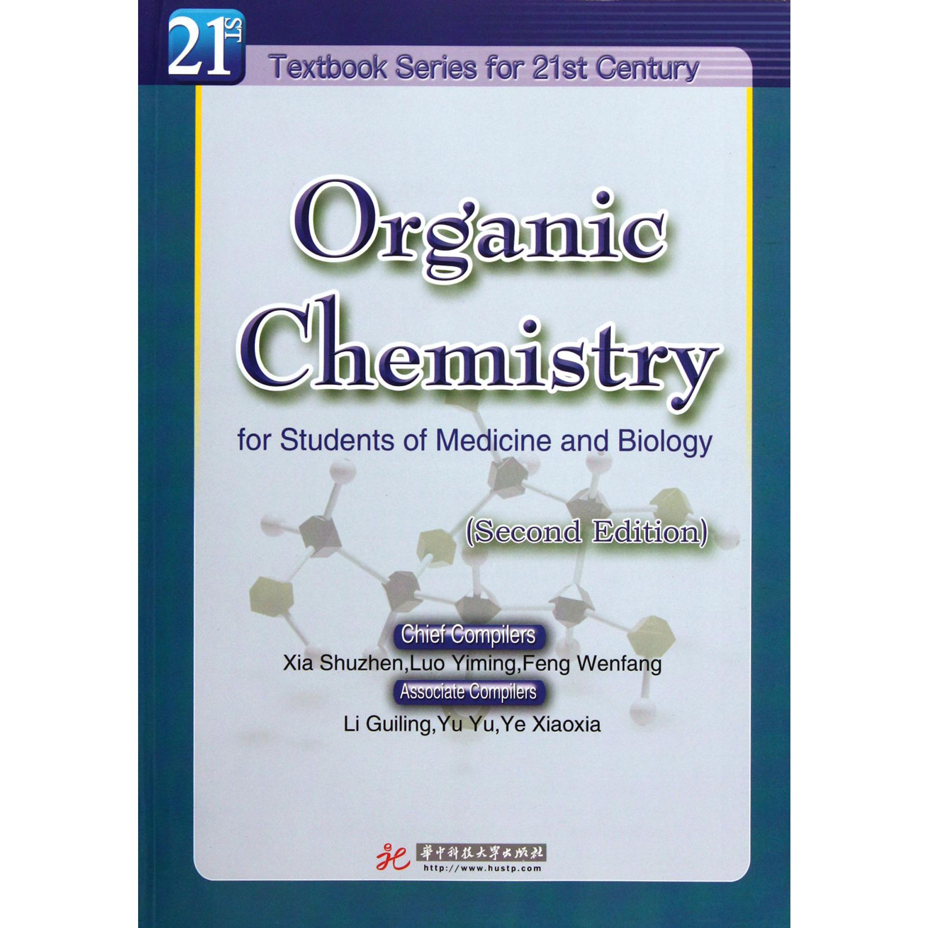 Organic Chemistry for Students of Medicine and Biology(Second Edition)