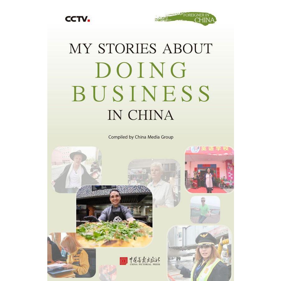 MY STORIES ABOUT DOING BUSINESS IN CHINA