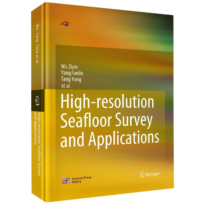 High-resolution Seafloor Survey and Applications（英文版）（精）