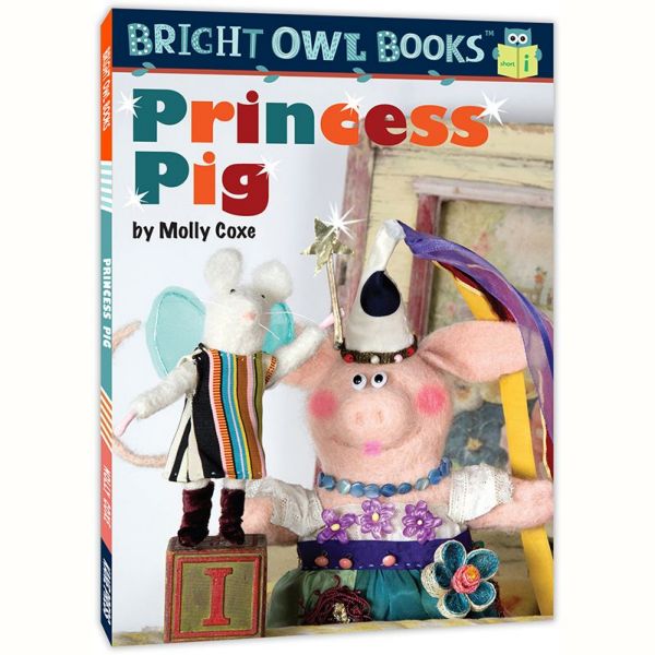 PRINCESS PIG(精)/BRIGHT OWL BOOKS