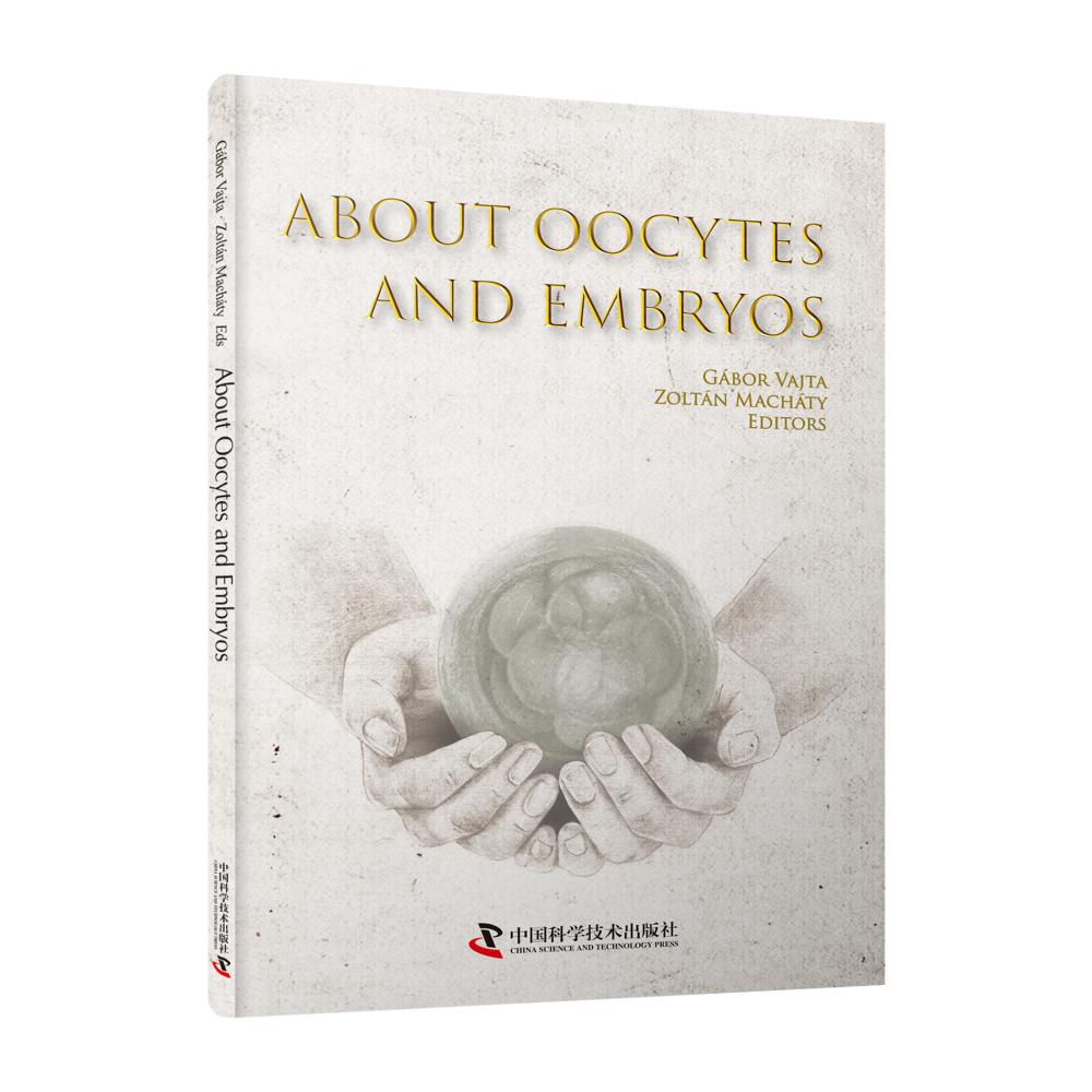 About Oocytes and Embryos 辅助生殖实验室技术（英文版）