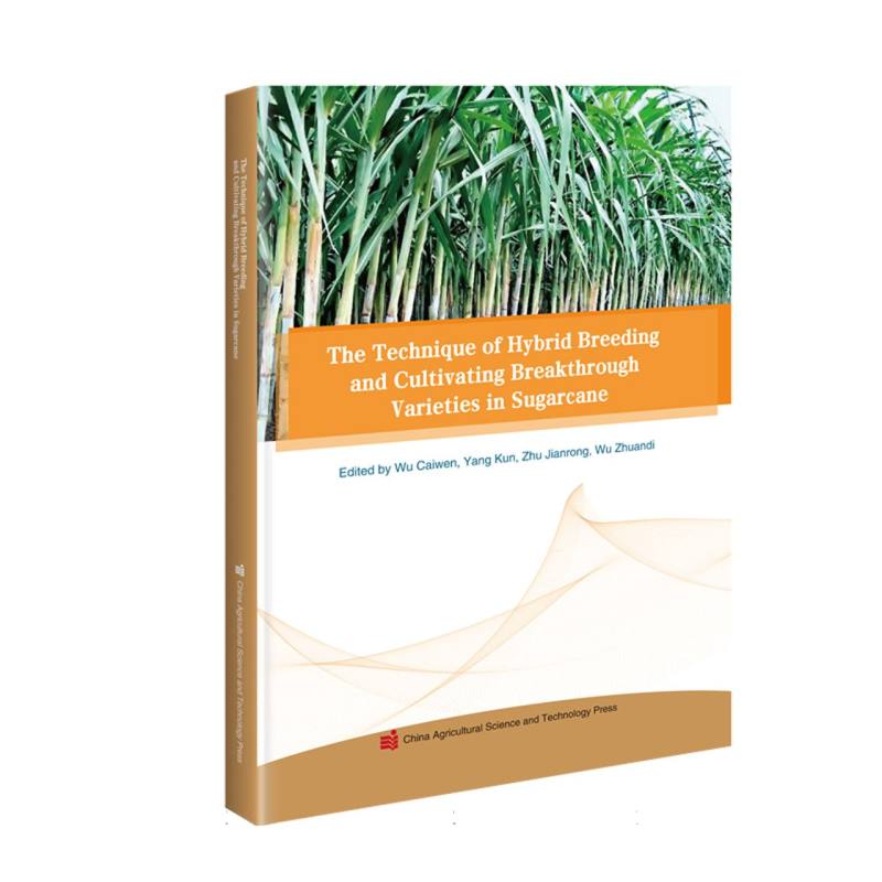 The Technique of Hybrid Breeding and Cultivating Breakthrough Varieties in Sugar