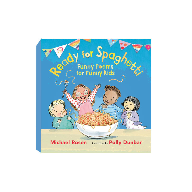 Ready for Spaghetti: Funny Poems for Funny Kids